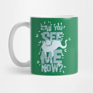 Elephant - Can you see me now ? Mug